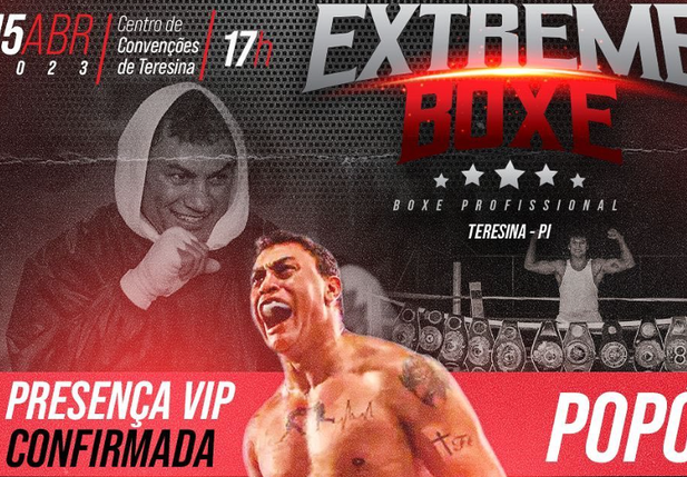 Extreme Boxe, evento no Piauí com Popó