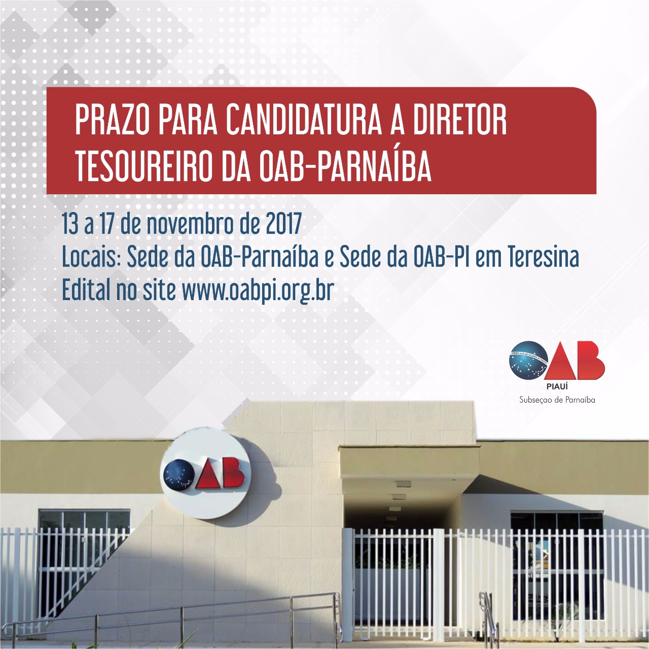 Informativo sobre a eleição para Diretor Tesoureiro da OAB-Parnaíba