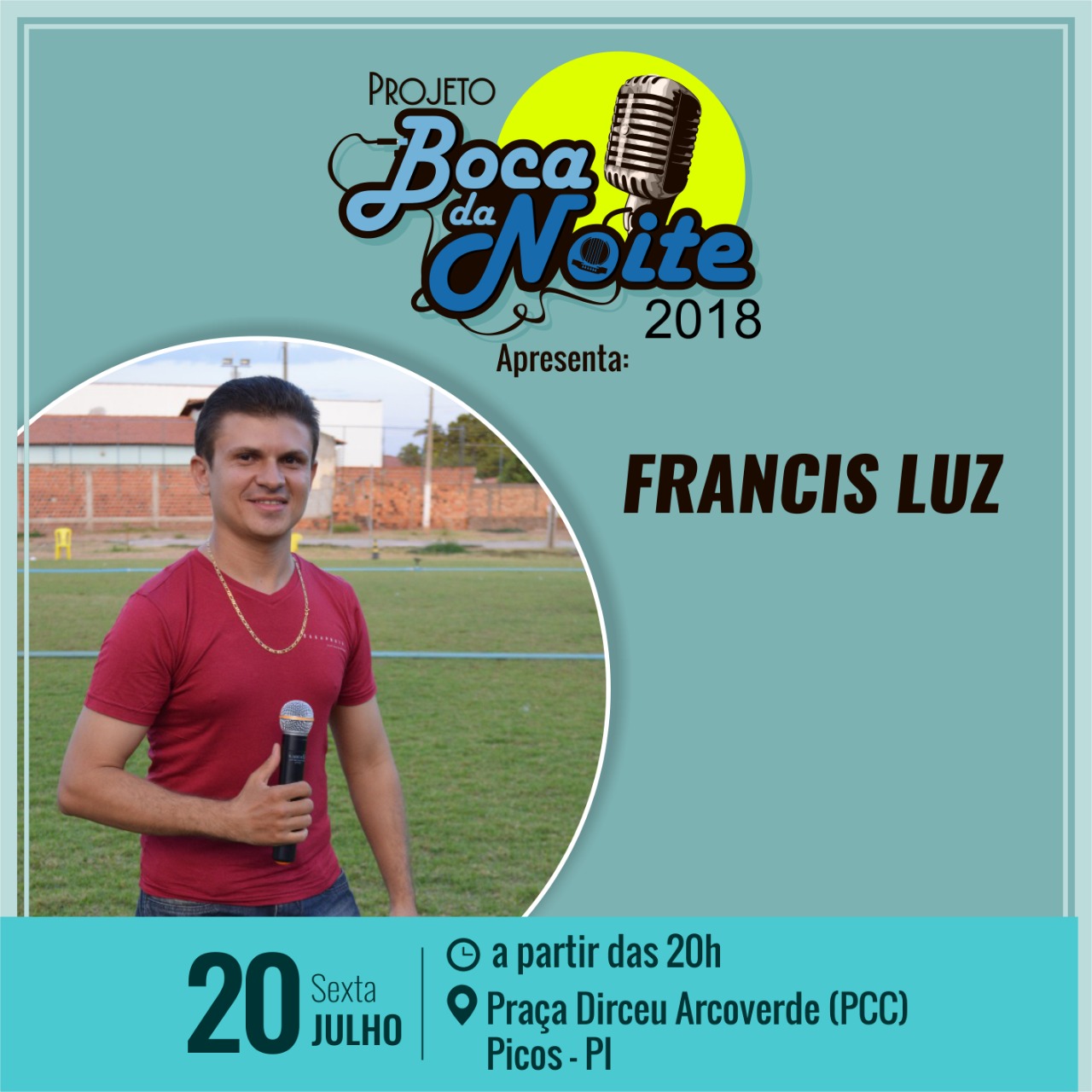 Projeto Boca da Noite apresenta Francis Luz em Picos