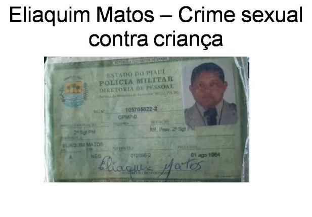 Eliaquim Matos, acusado de crime sexual contra criança