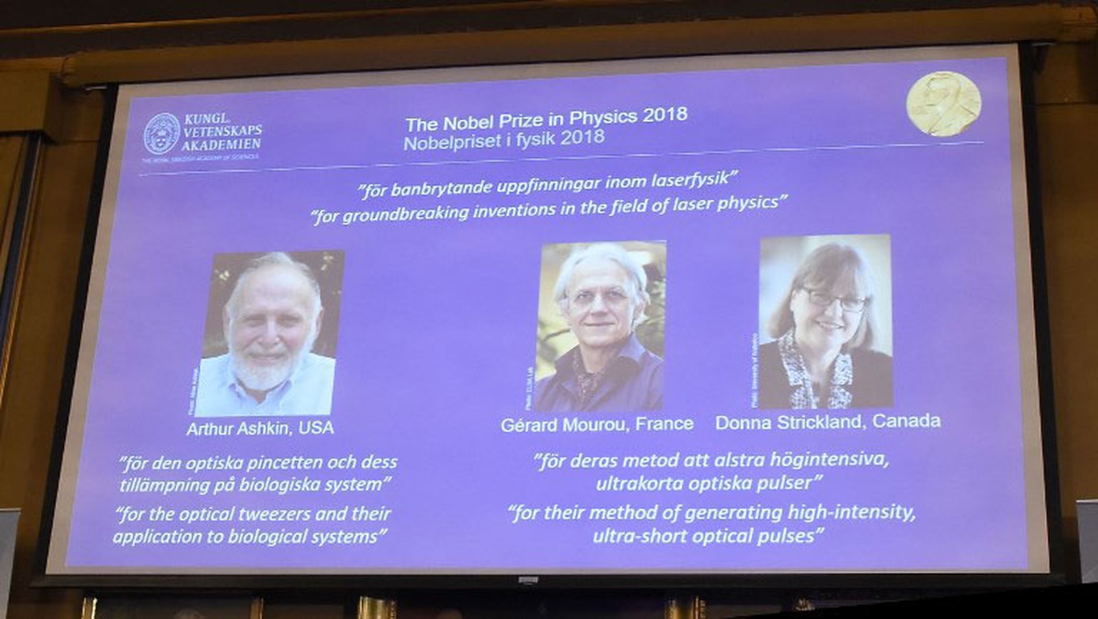 Trio de cientistas ganha o Prêmio Nobel de Física 2018
