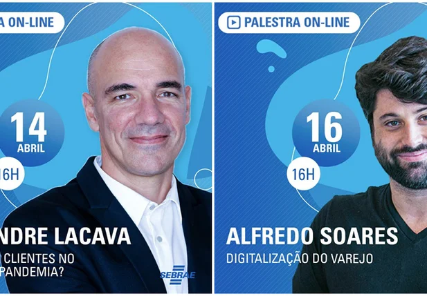 Sebrae realizará palestras online com Alexandre Lacava e Alfredo Soares